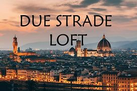 Due Strade Loft Firenze