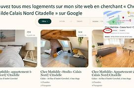 Chez Mathilde-Appartement 2-Calais Nord /Citadelle
