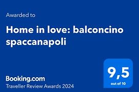 Home in love: balconcino spaccanapoli