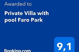 Private Villa With Pool Faro Park