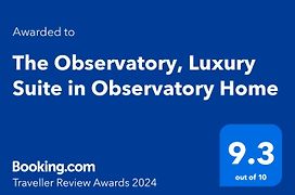 The Observatory, Luxury Suite In Observatory Home
