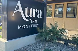 Aura Inn Monterey